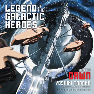 Legend of the Galactic Heroes, Vol. 1 by Yoshiki Tanaka audiobook
