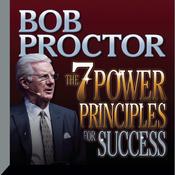 The 7 Power Principles for Success by  Bob Proctor audiobook