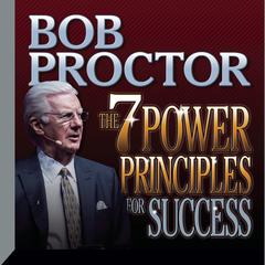 The 7 Power Principles for Success by Bob Proctor audiobook