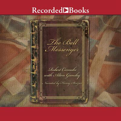 The Bell Messenger by Robert Cornuke audiobook