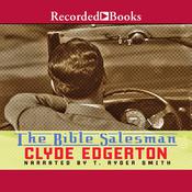 The Bible Salesman by  Clyde Edgerton audiobook