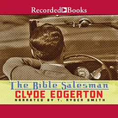The Bible Salesman by Clyde Edgerton audiobook