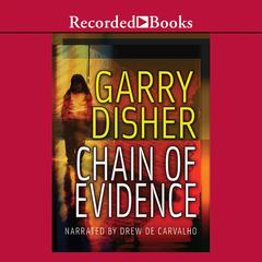 Chain of Evidence by Garry Disher audiobook