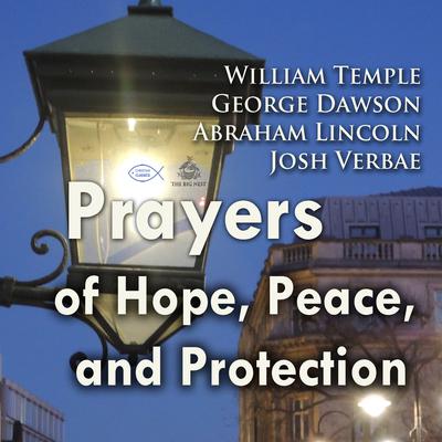 Prayers of Hope, Peace, and Protection by Abraham Lincoln audiobook