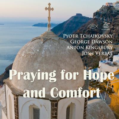 Praying for Hope and Comfort by Anton Kingsbury audiobook