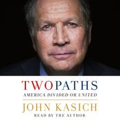 Two Paths by  John Kasich audiobook