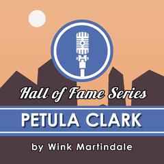 Petula Clark by Wink Martindale audiobook