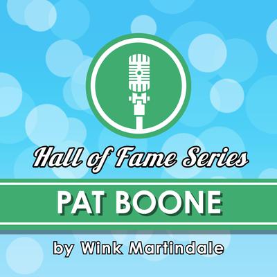 Pat Boone by Wink Martindale audiobook