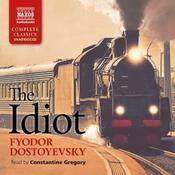 The Idiot by  Fyodor Dostoevsky audiobook