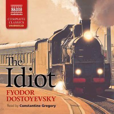 The Idiot by Fyodor Dostoevsky audiobook