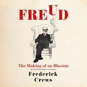 Freud by  Frederick Crews audiobook