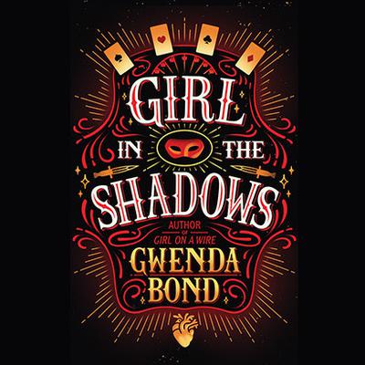 Girl in the Shadows by Gwenda Bond audiobook