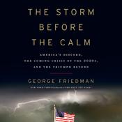 The Storm Before the Calm by  George Friedman audiobook