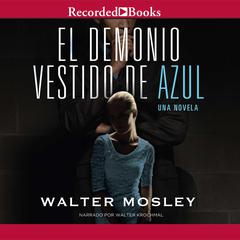 El demonio vestido de azul (Devil in the Blue Dress) by Walter Mosley audiobook