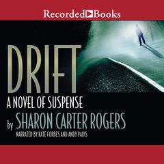 Drift by Sharon Carter Rogers audiobook
