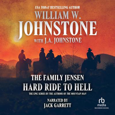 Hard Ride to Hell by J. A. Johnstone audiobook
