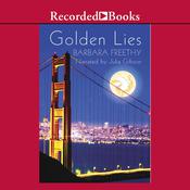Golden Lies by  Barbara Freethy audiobook