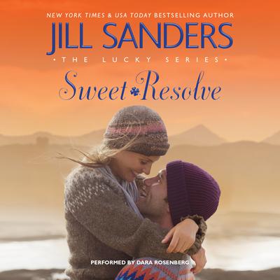 Sweet Resolve by Jill Sanders audiobook
