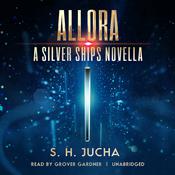 Allora by  S. H.  Jucha audiobook
