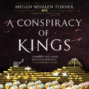 A Conspiracy of Kings by  Megan Whalen Turner audiobook