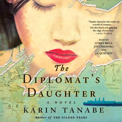 The Diplomat's Daughter by Karin Tanabe audiobook