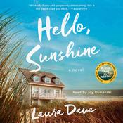 Hello, Sunshine by  Laura Dave audiobook
