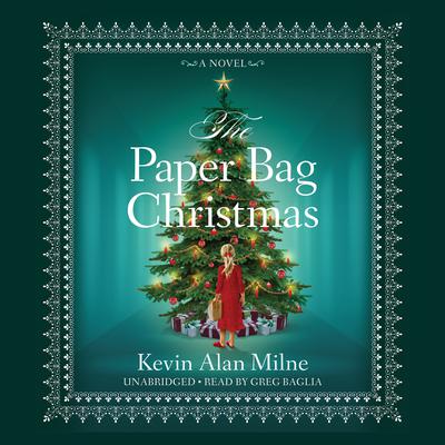 The Paper Bag Christmas by Kevin Alan Milne audiobook