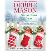 Sugarplum Way by  Debbie Mason audiobook