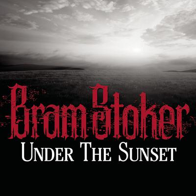 Under the Sunset by Bram Stoker audiobook