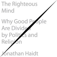 The Righteous Mind by Jonathan Haidt audiobook