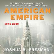 American Empire by  Joshua B. Freeman audiobook
