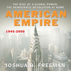 American Empire by Joshua B. Freeman audiobook