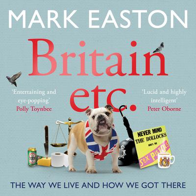 Britain Etc. by Mark Easton audiobook