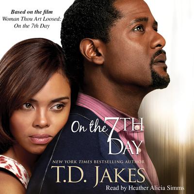 On the 7th Day by T. D. Jakes audiobook