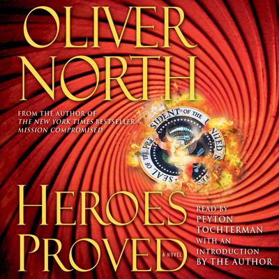 Heroes Proved by Oliver North audiobook