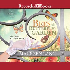 Bees in the Butterfly Garden by Maureen Lang audiobook