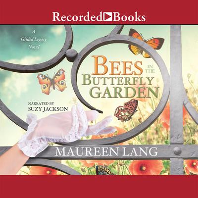 Bees in the Butterfly Garden by Maureen Lang audiobook