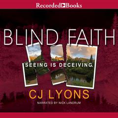 Blind Faith by C. J. Lyons audiobook