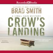 Crow's Landing by  Brad Smith audiobook