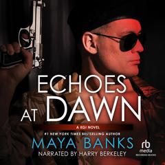 Echoes at Dawn by Maya Banks audiobook