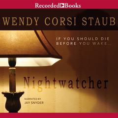 Nightwatcher by Wendy Corsi Staub audiobook