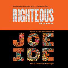 Righteous by Joe Ide audiobook