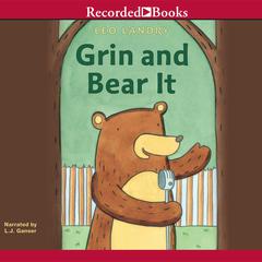 Grin and Bear It by Leo Landry audiobook
