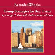 Trump: Strategies for Real Estate by  George Ross audiobook