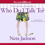 Who Do I Talk To by  Neta Jackson audiobook