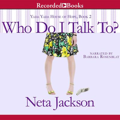 Who Do I Talk To by Neta Jackson audiobook
