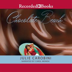 Chocolate Beach by Julie Carobini audiobook