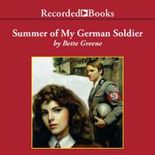 Summer of My German Soldier by  Bette Greene audiobook