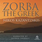 Zorba the Greek by  Nikos Kazantzakis audiobook