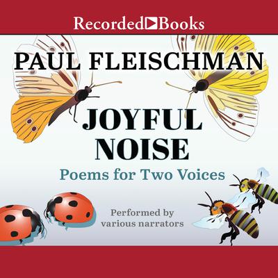 Joyful Noise by Paul Fleischman audiobook